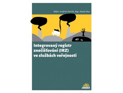 2276 integrovany registr znecistovani irz ve sluzbach verejnosti