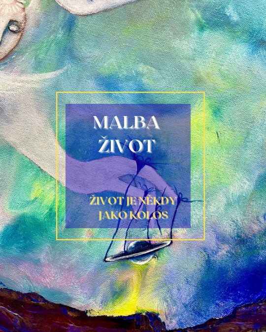 Malba ŽIVOT
