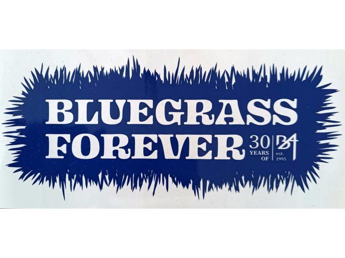 Samolepka "BLUEGRASS FOREVER"
