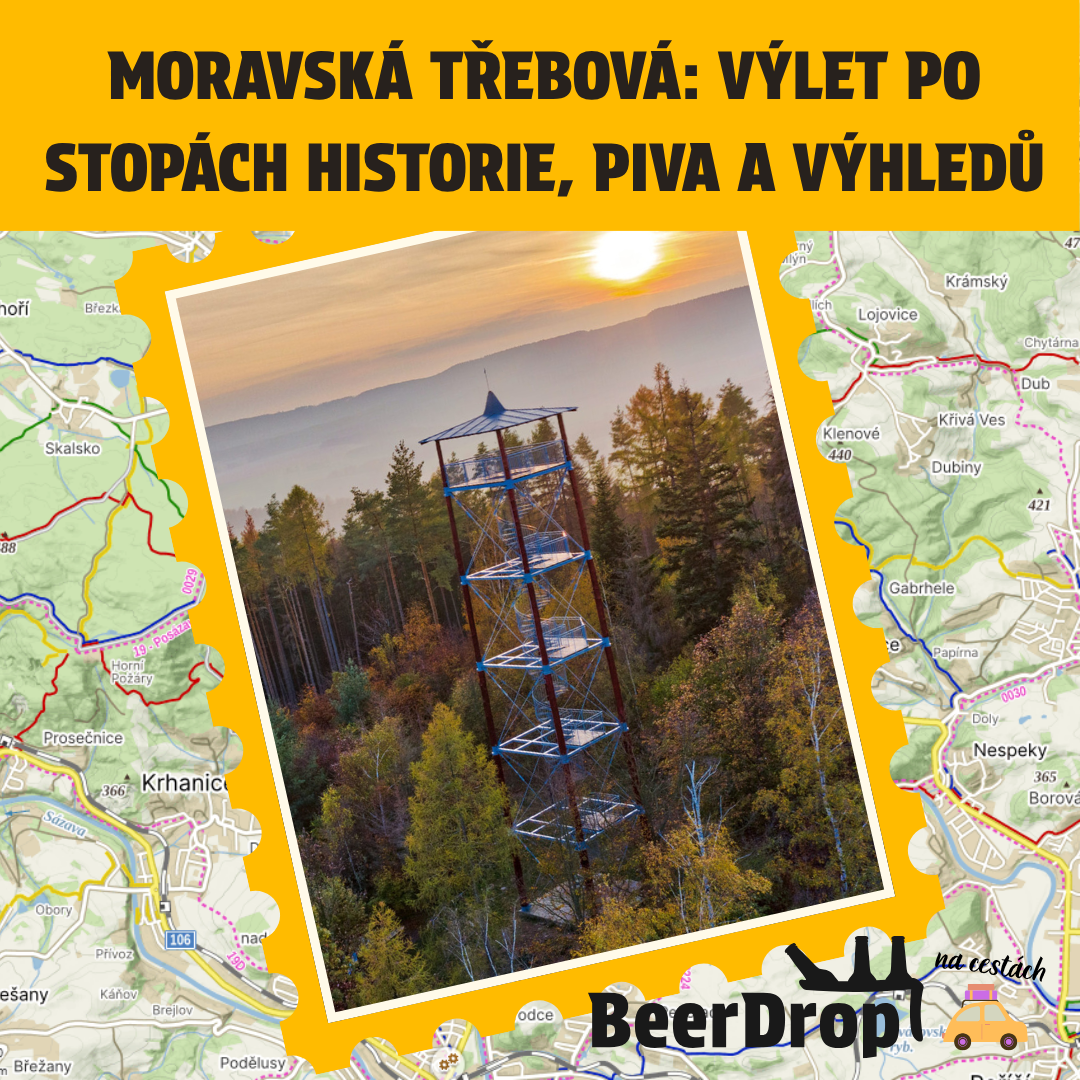 Beer Trip Moravská Třebová: Výlet po stopách historie, piva a výhledů