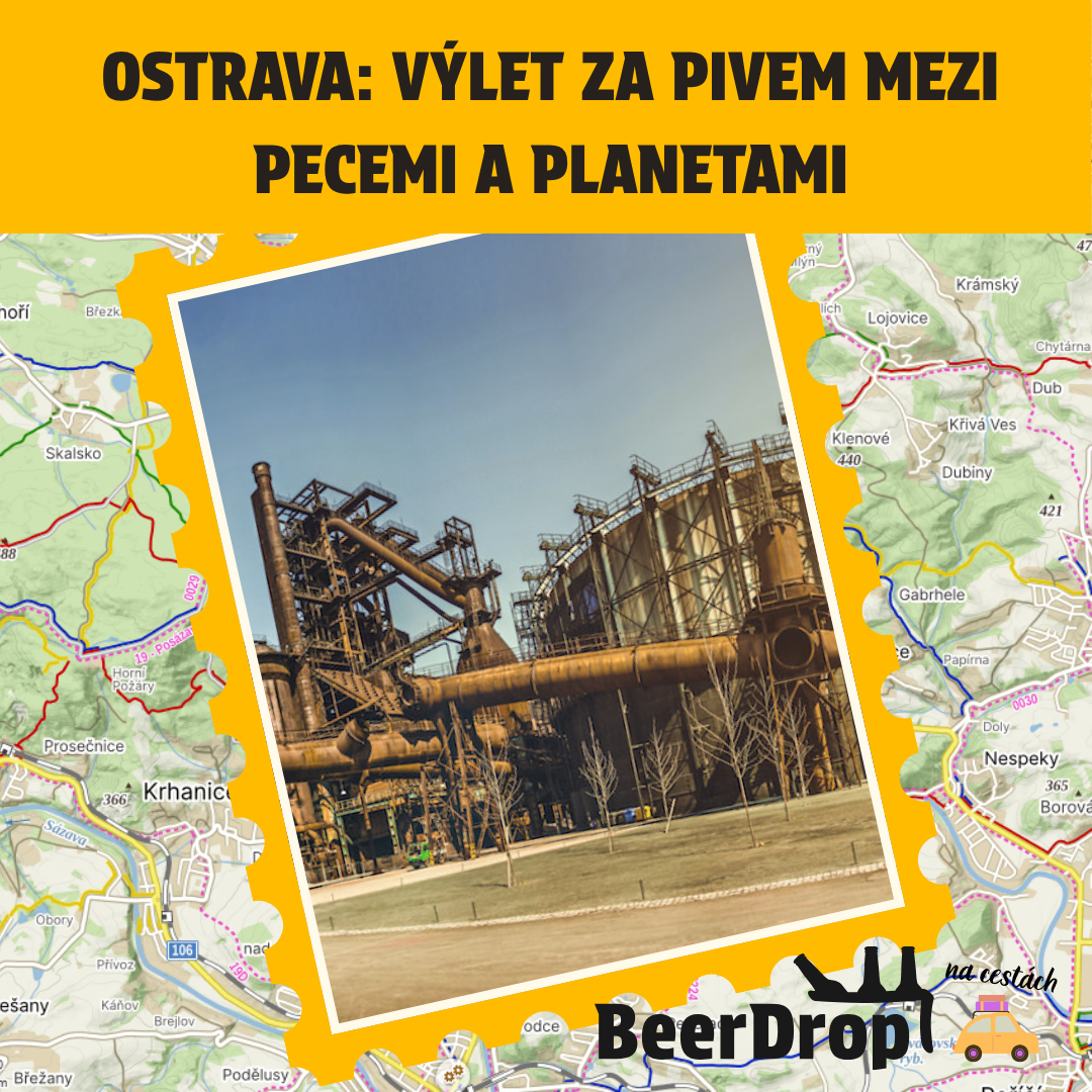 Beer Trip Ostrava: Výlet za pivem mezi pecemi a planetami