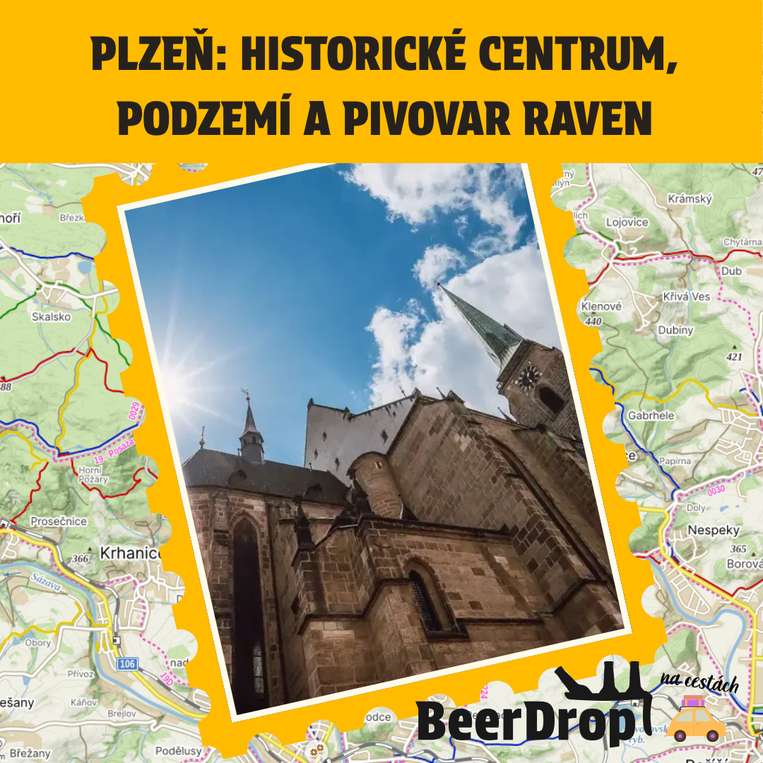 Beer Trip do Plzně: historické centrum, podzemí a pivovar Raven