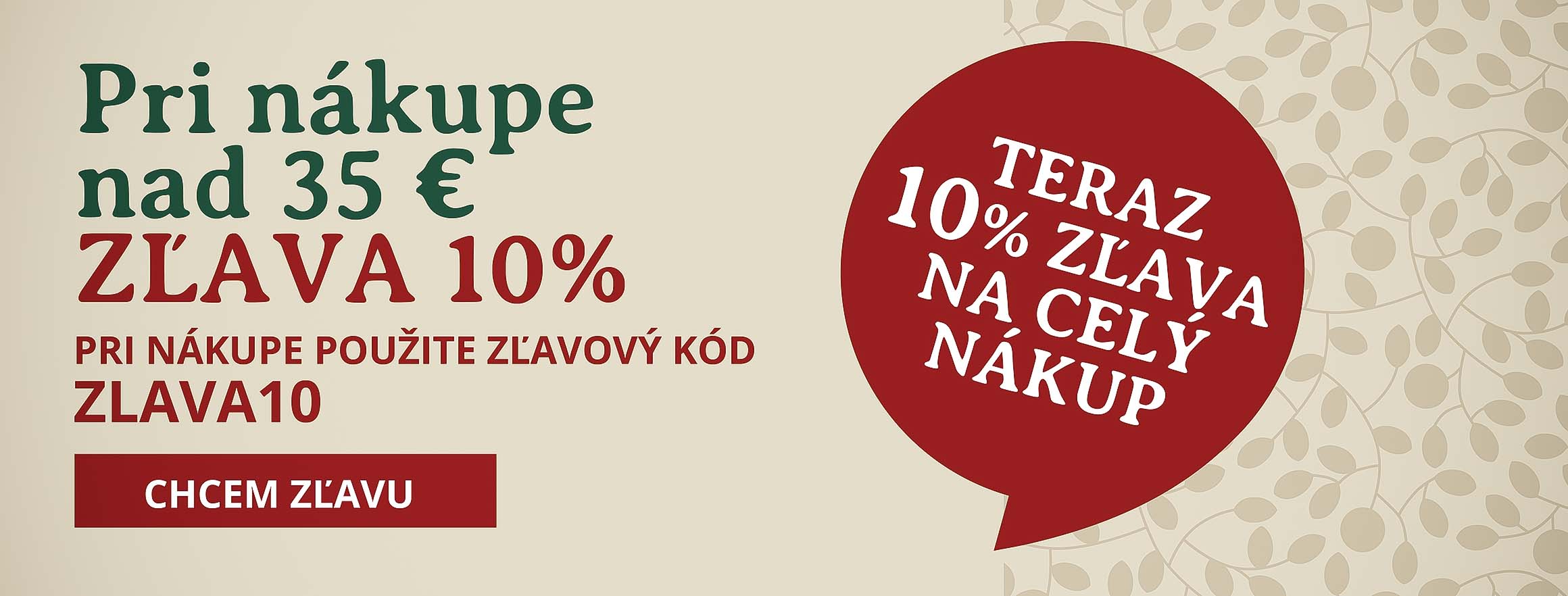 AKCIA - nákup 35€, zľava 10%