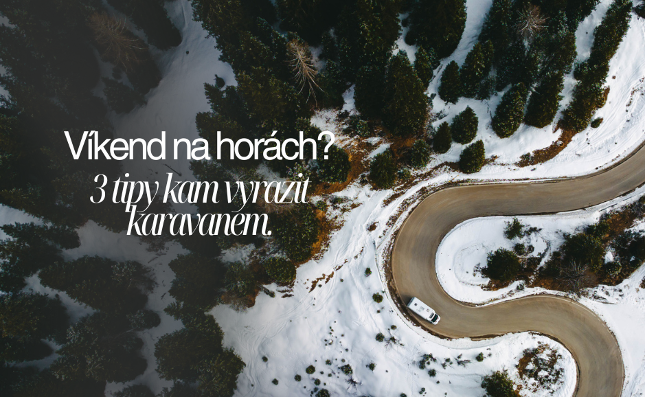 Kam na hory obytným autem?