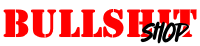 BULLSHIT shop