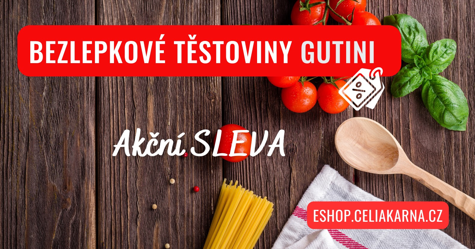 AKCE týdne - těstoviny Gutini