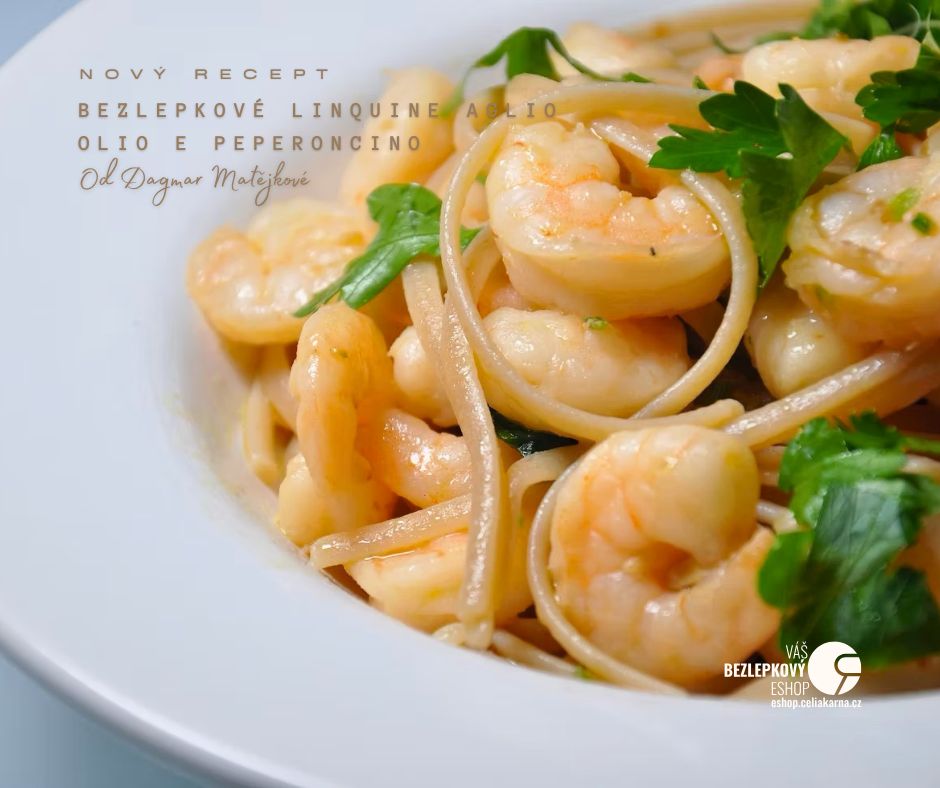 🍤 Bezlepkové LINQUINE ve stylu Aglio Olio e Peperoncino s krevetami