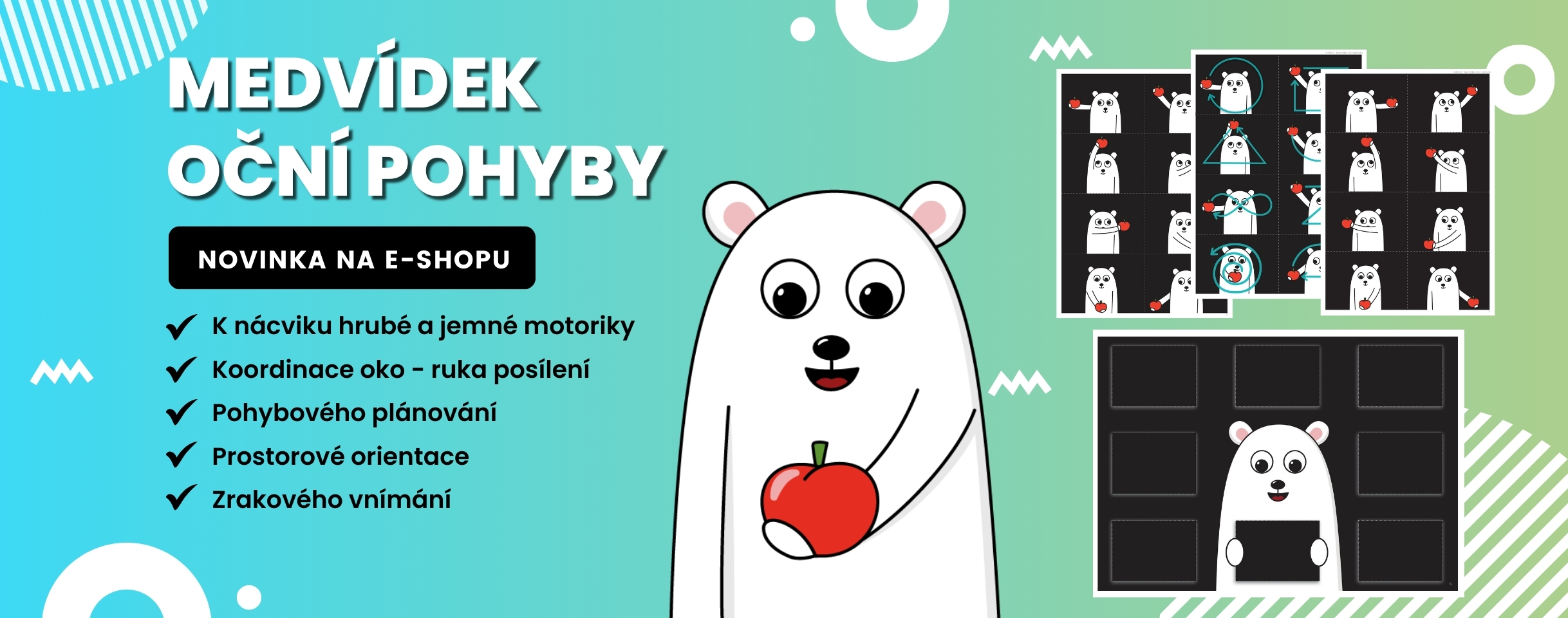 Medvídek oční pohyby