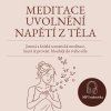 meditace uvolneni napeti z tela