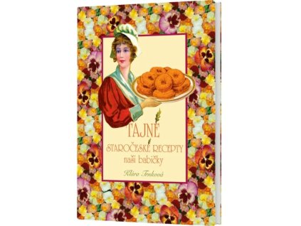 Tajné staročeské recepty