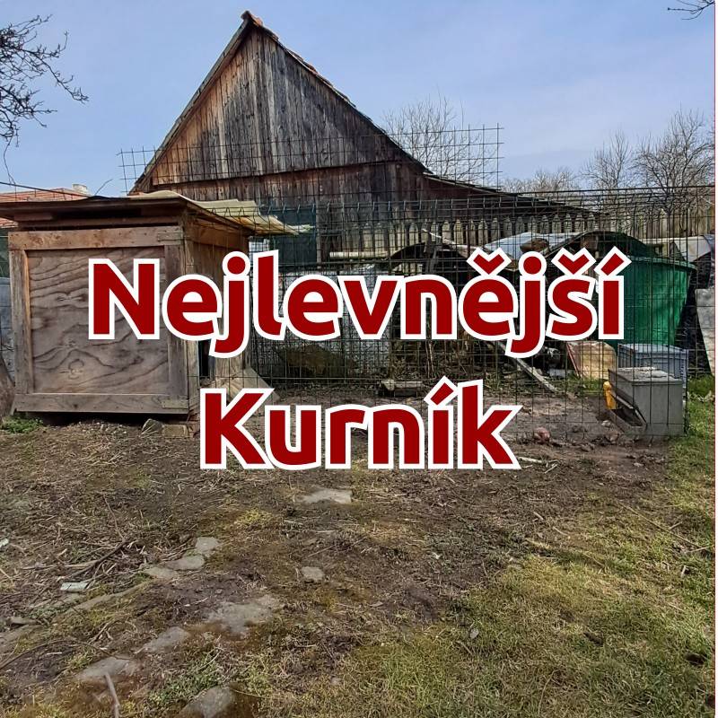 3. Jak postavit nejlevnější kurník