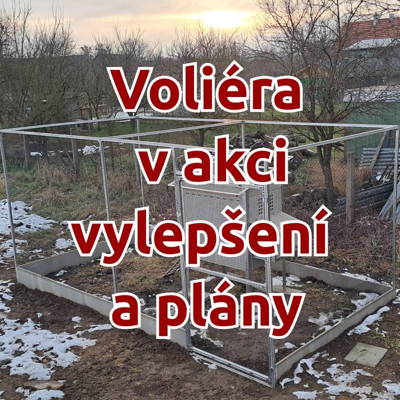 2. Vylepšení voliéry