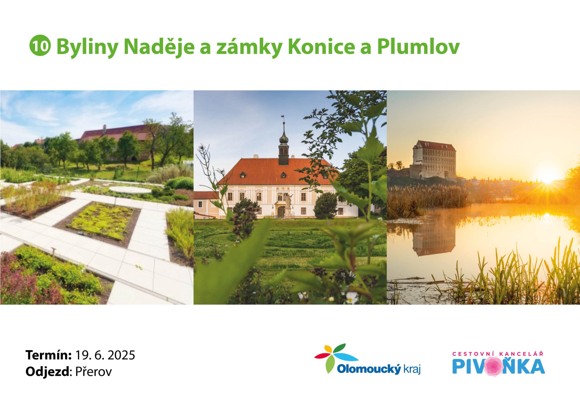 Pozdrav z výletu č. 10 – Byliny Naděje a zámky Konice a Plumlov