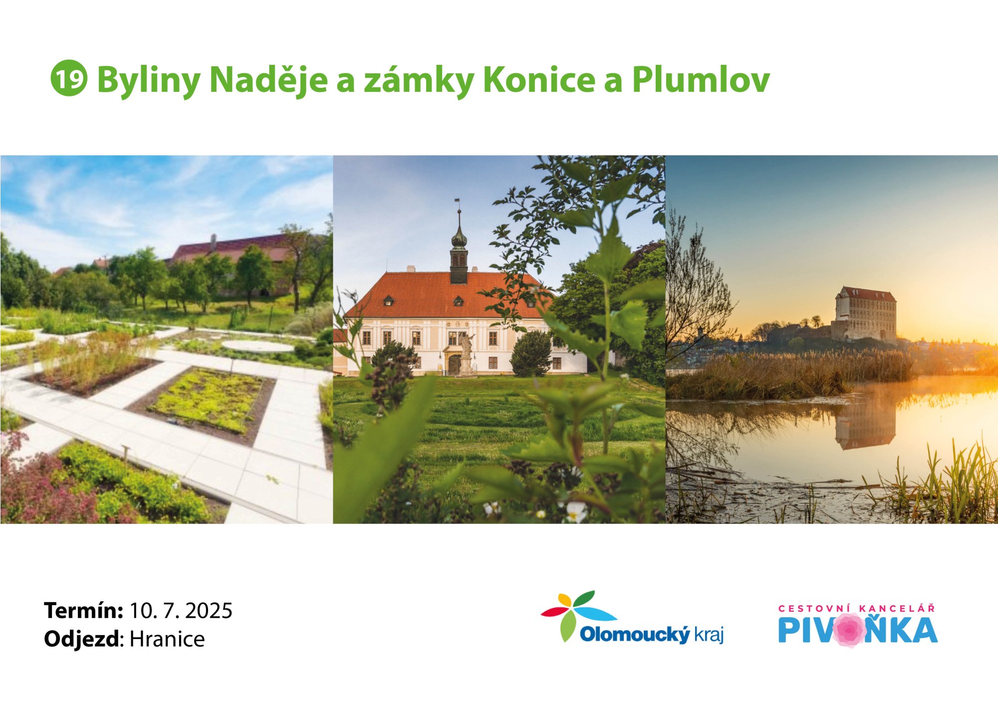 Pozdrav z výletu č. 19 – Byliny Naděje a zámky Konice a Plumlov