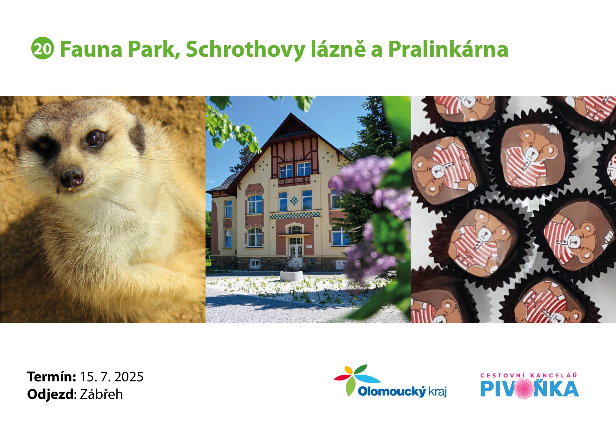 Pozdrav z výletu č. 20 – Fauna Park, Schrothovy lázně a pralinkárna