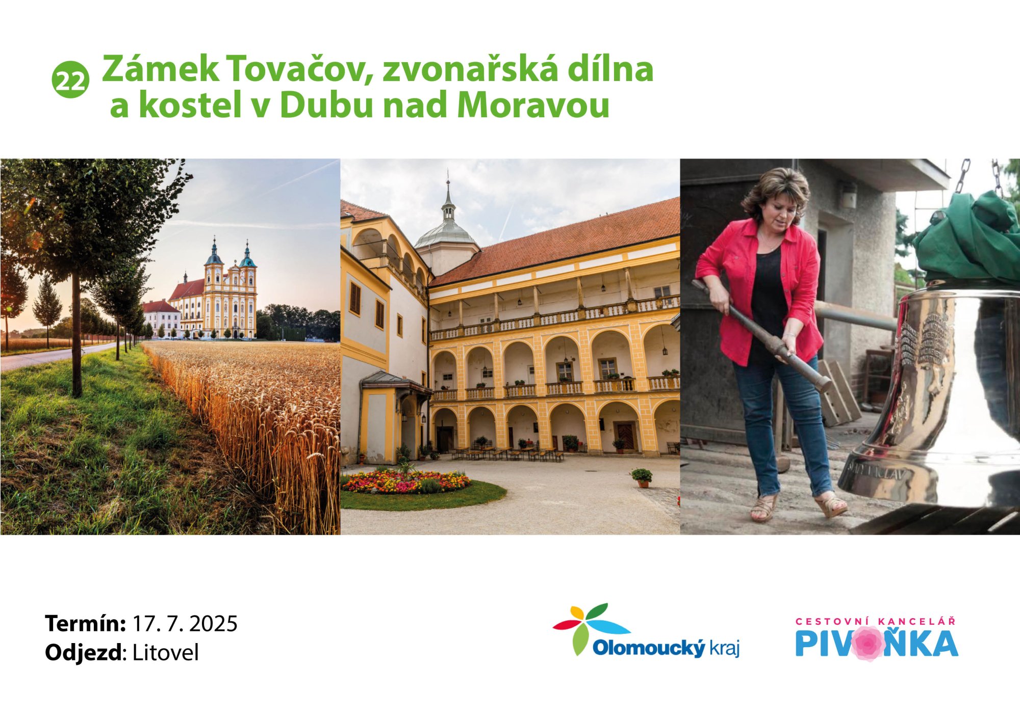 Pozdrav z výletu č. 22 – Zámek Tovačov, kostel v Dubu nad Moravou a zvonařská dílna