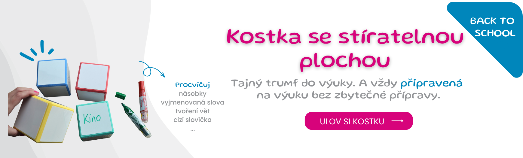 Kostka se stíratelnou plochou
