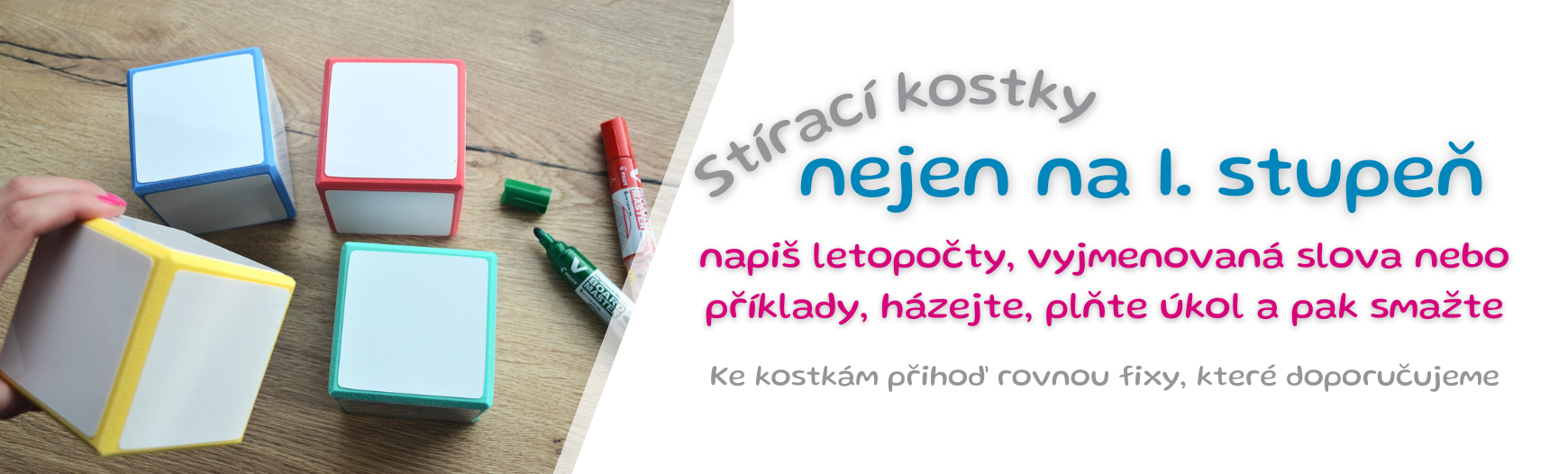 Kostky se stíratelnou plochou