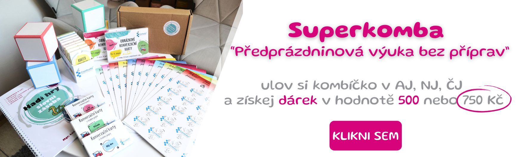 Předprázdninové superkombo