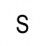 S