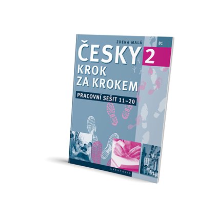 Česky krok za krokem 2 – Pracovní sešit: Lekce 11–20