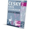 Česky krok za krokem 2 – Workbook Lessons 11–20