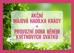 Májové akční nabídky + provozní info (květen)