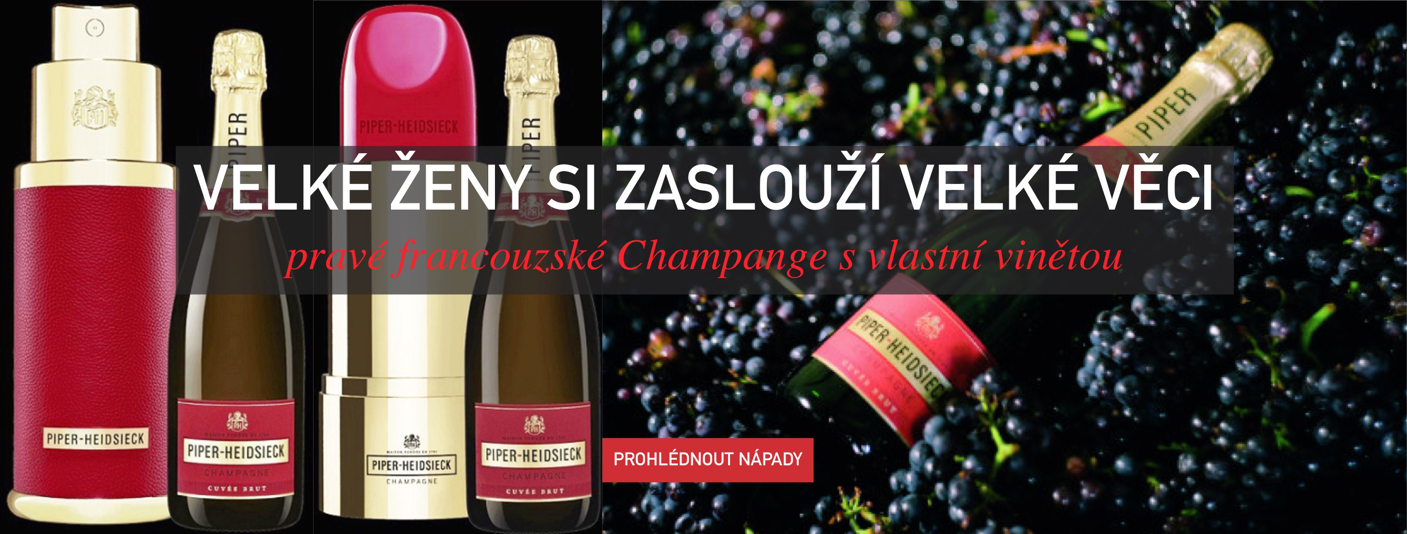Champagne PIPER-HEIDSIECK pro Velké ženy