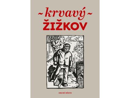 prebal Krvavy Zizkov