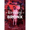 prebal Krvavy Bronx