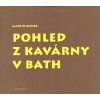 Pohled z kavárny v Bath