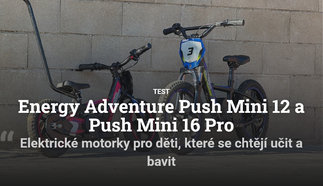 TEST Energy Adventure Push Mini 12 a Push Mini 16 Pro