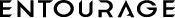 ENTOURAGE