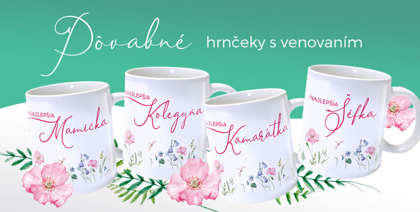 Pôvabné hrnčeky s venovaním