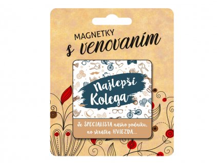 Magnetka s venovaním pre KOLEGU