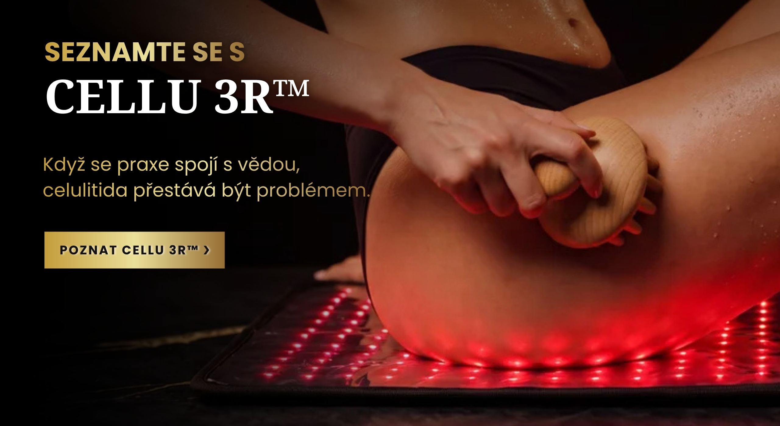 FormBooty® Red Light Therapy a péče o tělo se zaměřením na celulitidu; Světlo, které rozumí tělu; Technologie, se kterou ve FormBooty pracujeme chytře a do hloubky — pro podporu regenerace tkání, fasciálního systému a redukce celulitidy.; Objevte Red Ligh