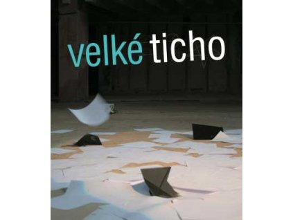 Velké ticho - katalog výstavy