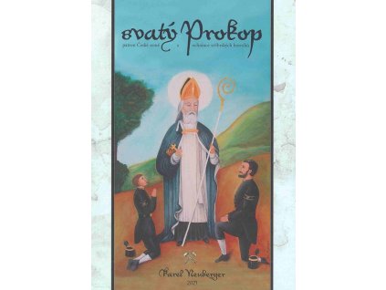 53190 svaty prokop patron ceske zeme a ochrance stribrskych horniku