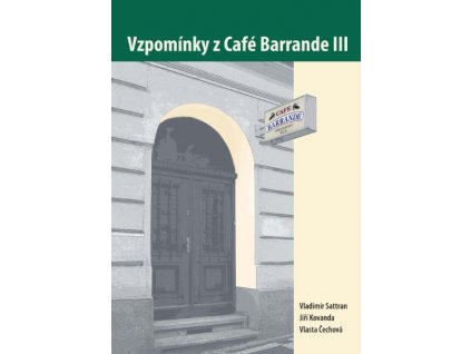53658 vzpominky z cafe barrande iii