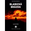 BLANICKA BRAZDA u