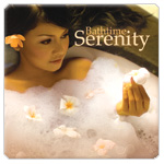 Bathtime Serenity 1 CD - relaxační hudba GLOBAL JOURNEY