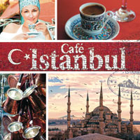 Cafe Istanbul 1 CD - turecká hudba GLOBAL JOURNEY