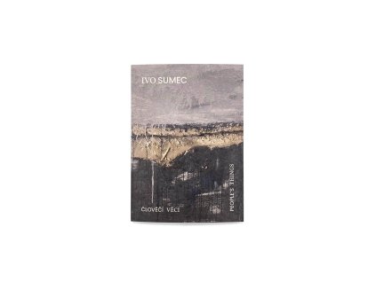 GVUO IVO SUMEC Člověčí věci katalog 01