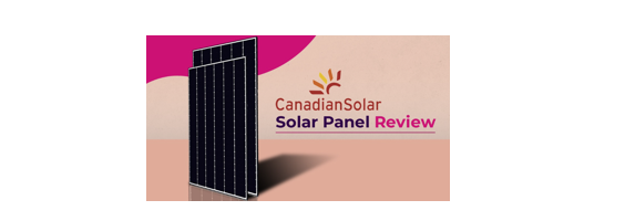 Recenze panelů TopCon od výrobce Canadian Solar