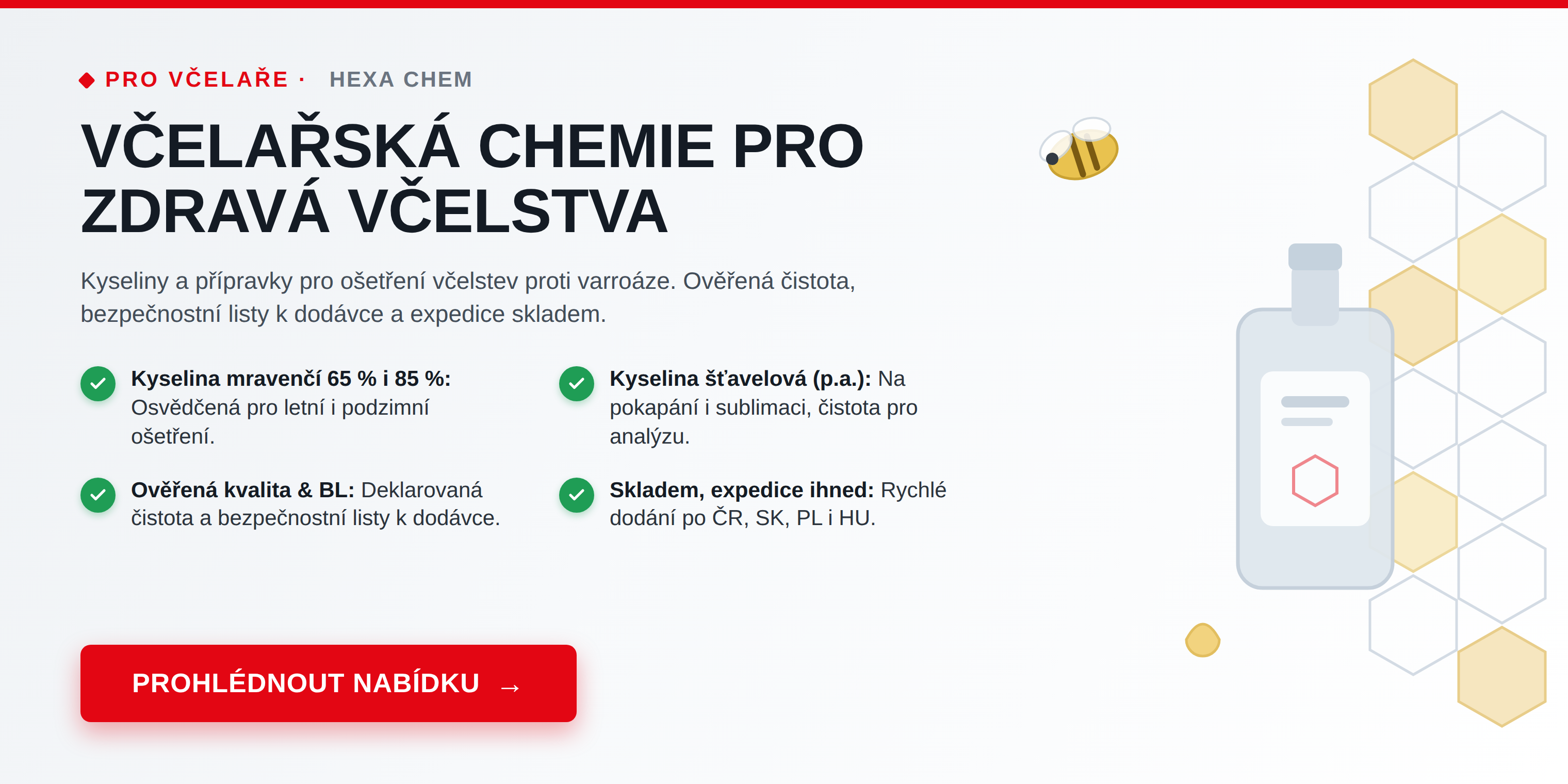 Banner včelařská chemie HEXA CHEM – kyselina mravenčí 65 % a 85 % a kyselina šťavelová p.a. na ošetření včelstev proti varroáze, skladem.
