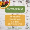 SMYSLOHRANÍ VE ZBŮCHU - VÍTÁME JARO