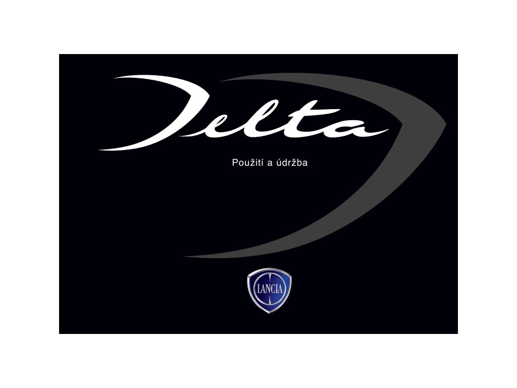 Návod k použití Lancia Nuova Delta 2008-2014 (Rok výroby 2008)