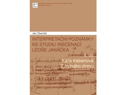 1489 interpretacni poznamky ke studiu inscenaci leose janacka 2 dil kata kabanova z mrtveho domu