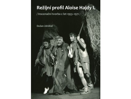 1636 rezijni profil aloise hajdy i inscenacni tvorba z let 1953 1971