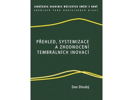 1648 prehled systemizace a zhodnoceni tembralnich inovaci